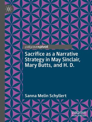 cover image of Sacrifice as a Narrative Strategy in May Sinclair, Mary Butts, and H. D.